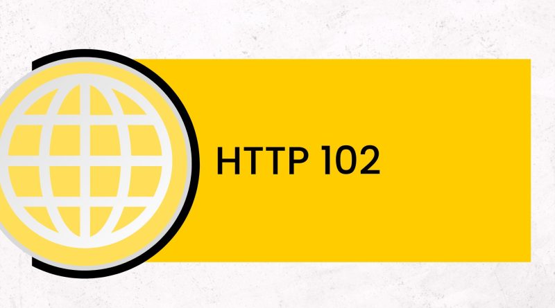 HTTP 102