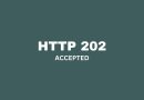HTTP 202