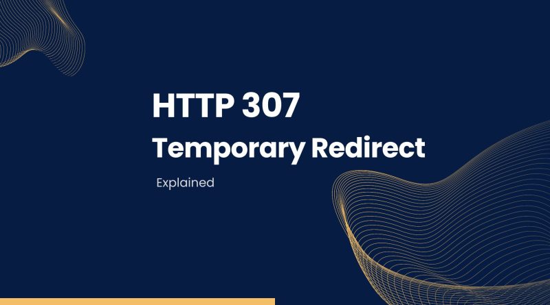 HTTP 307