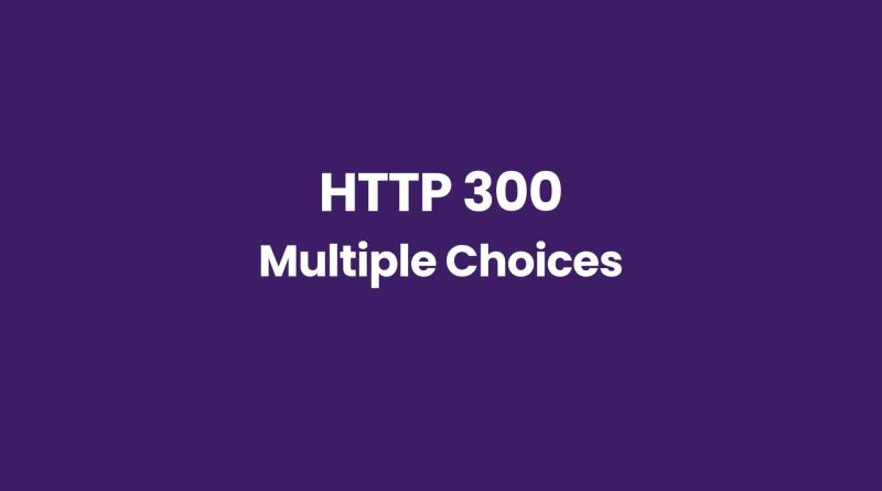 HTTP 300 Multiple Choices