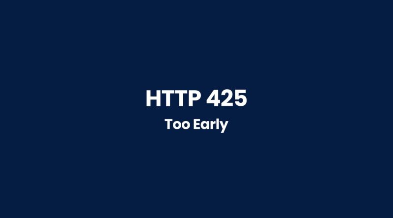 http 425 Too Early