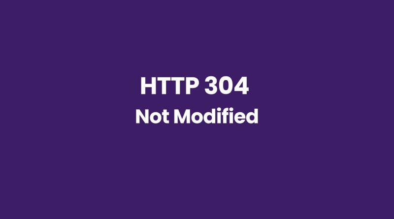 HTTP 304 Not Modified